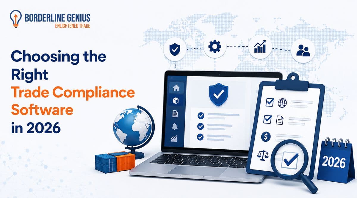 Choosing the Right Trade Compliance Software in 2026