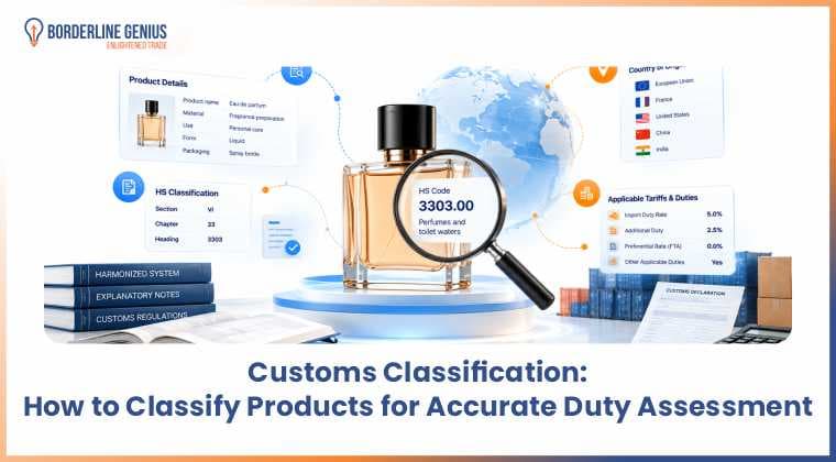 Customs Classification: How to Assess Duties Accurately