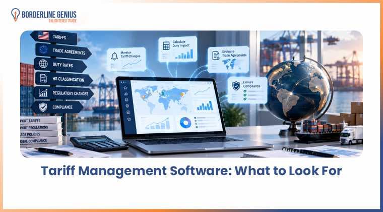 What to Look for in Tariff Management Software?