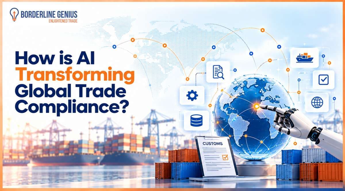 How is AI Changing Global Trade Compliance?