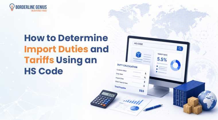 How to Determine Import Duties and Tariffs Using an HS Code
